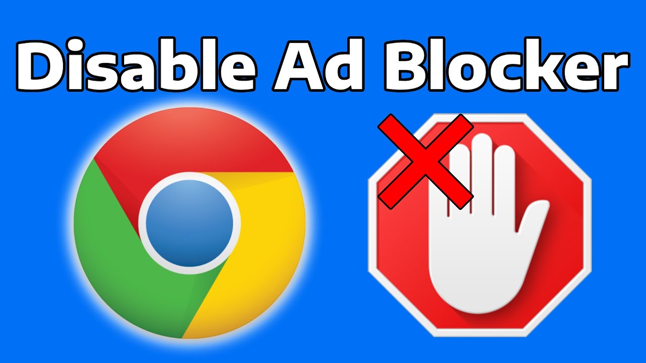 How To Disable Ad Blocker in Google Chrome - YouTube