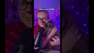 Kitty ASMR #asmr #catmom