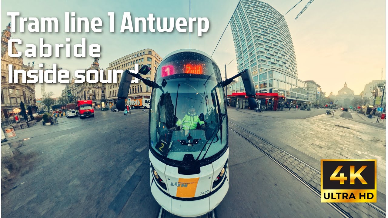 Cab Ride Tram line 1 Antwerpen POV I Sound Of CAF Tram Inside 4K