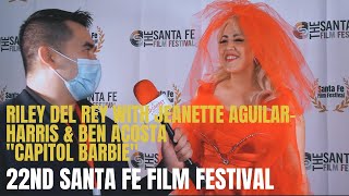 Riley Del Rey talks "Capitol Barbie" with Jeanette Aguilar-Harris & Ben Acosta #SantaFeFilmFestival