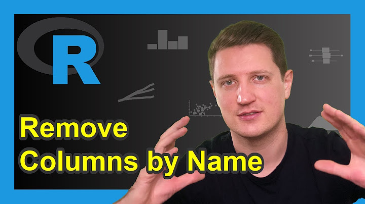 Remove Data Frame Columns by Name in R (6 Examples) | Drop Variable | subset, within, select & setDT