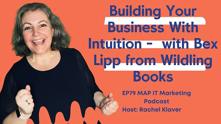 Building Your Business With Intuition    with Bex ...