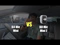 Tes Perbandingan DJI Mic Mini vs DJI Mic Mini 2, Comparison 2026