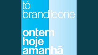 Video thumbnail of "Tó Brandileone - Por Onde Começar"