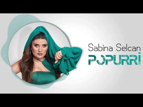 Sabina Selcan - Popurri