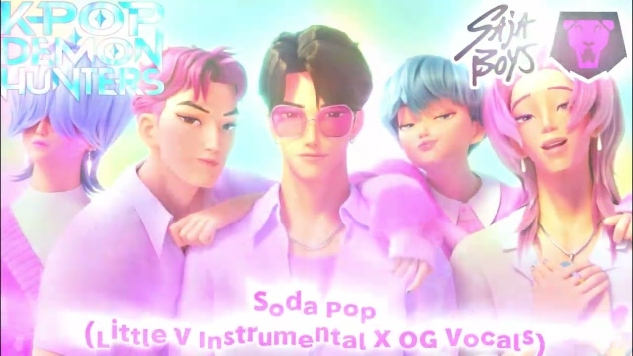 KPop Demon Hunters & Saja Boys - Soda Pop (Little V Instrumental X
