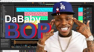 DaBaby - BOP ( Ableton Remake ) Making a Beat