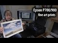Epson P700/900 A3+ printing on Fine Art paper
