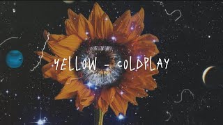Yellow - Coldplay Lyrics #coldplay #musiclyrics