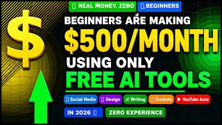 7 Realistic Ways Beginners Are Making $500/Month Using Free AI Tools In 2026