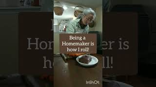 Being A Homemaker