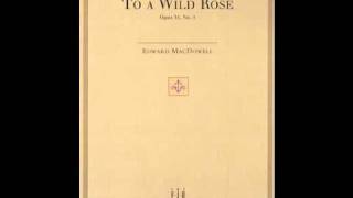 To A Wild Rose - MacDowell, J.J. Sheridan, Piano chords