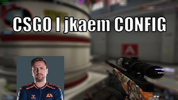 CS:GO Ι jkaem CONFIG