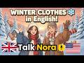 How to Talk About Winter Clothes in English | English Conversation Practice