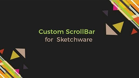 Custom ScrollBar for  Sketchware