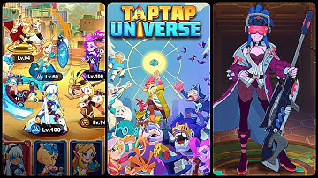 TapTap Universe (Early Access) (Gameplay Android)