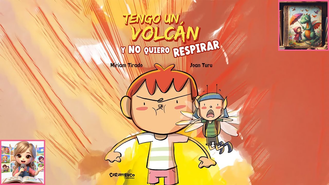 Mis cuentos favoritos. Tengo un volcán y no quiero respirar.