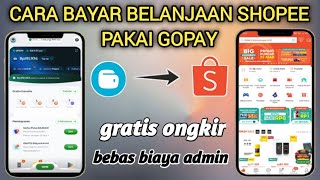 Cara Bayar Shopee Lewat Aplikasi GoPay Terbaru‼️beli barang di shopee bayar pakai gopay