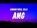 Connor Price &amp; Killa - AMG (Lyrics)