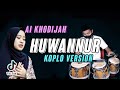 Huwannur versi koplo  ai khodijah  cover sholawat terbaru 2020