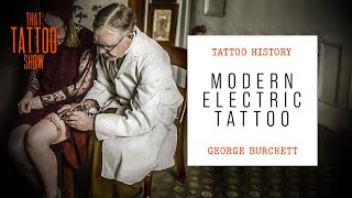 Tattoo History | George Burchett | Modern Electric Tattoo