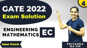 GATE 2022 - ECE I Engineering Mathematics Solution I Q -4 I By  Priyanka Sharma  Maa