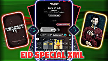 Letest🌛Eid Mubarak 💫 XML File || Eid Mubarak Xml Preset || #alightmotionxml #xmlediting @AriyanEdit