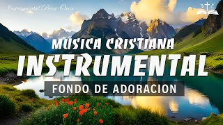 Música Cristiana Instrumental Para Adorar A Dios  Sana Nuestra Tierra  Intimidad Con Dios