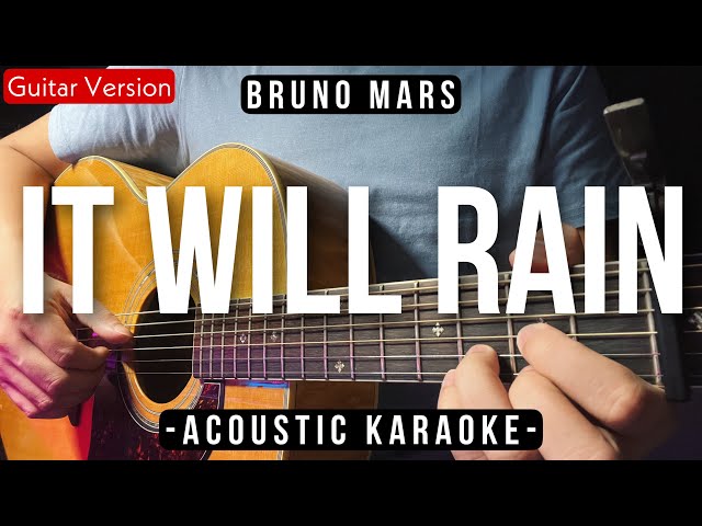 It Will Rain [Karaoke Acoustic] - Bruno Mars [Slow Version | HQ Audio] class=