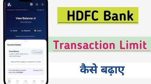 HDFC Bank App Increase Transaction Limit, HDFC Bank App Money Transfer Limit