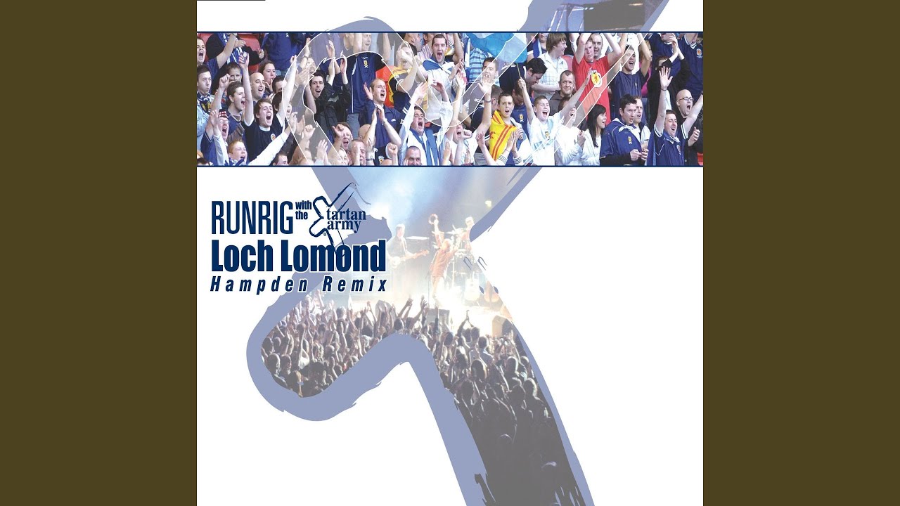 Loch Lomond (Hampden Remix) Loch Lomond (Hampden Remix)