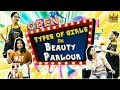 Types Of Girls In Beauty Parlour | Hey Crazy Penne - EP 3 | Chennai Memes