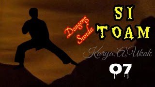 Dongeng Sunda Si Toam Part07