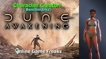 Dune Awakening Character Creator + Benchmark Test | First Impressions