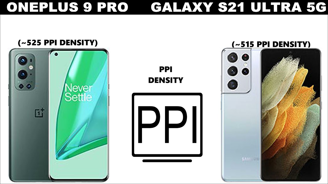 Oneplus 9 Pro Vs Samsung S21 Ultra