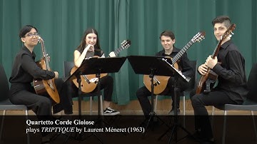 Laurent Méneret - Triptyque played by Quartetto Corde Gioiose