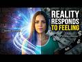 Your Feelings Are Creating Reality (Not Your Thoughts)