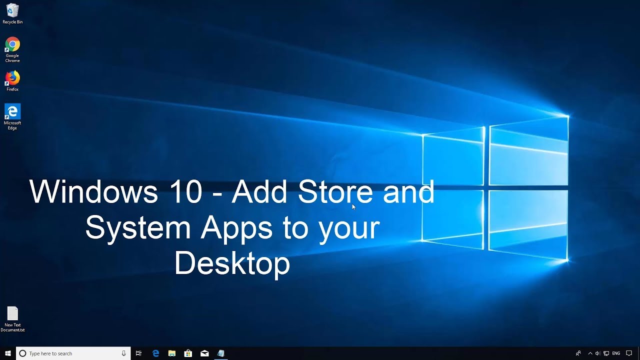 Windows 10 Add Application Icons To Your Desktop And Taskbar Youtube