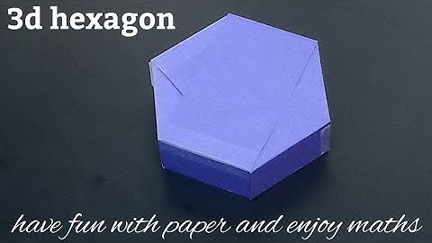 Hexagonal prism । 3d hexagon using paper