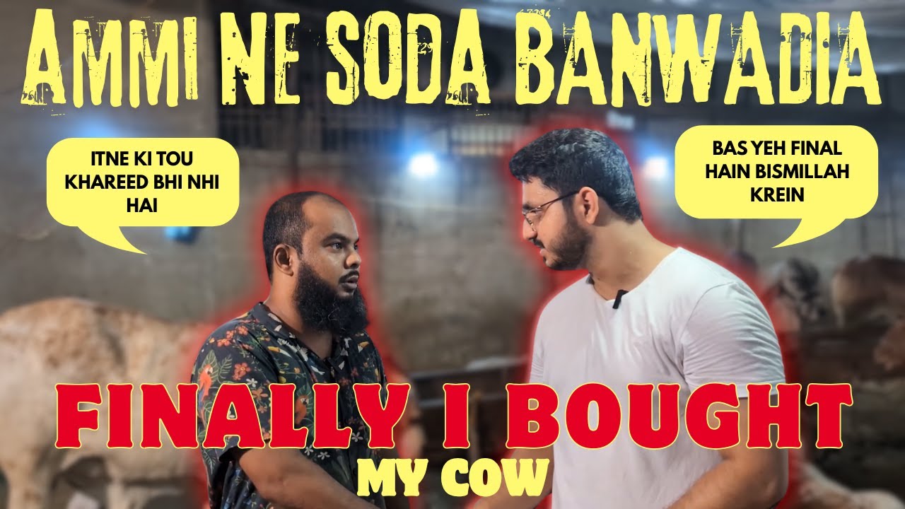 FINALLY I BOUGHT MY COW 2025 | Ammi ne Soda banwa dia | Full Bargaining