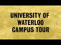 University of waterloo campus tour