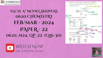 IGCSE | 0620_m24_qp_22 | 0620/22/f/m/24 | Q15-30 | Feb March 2024 | Explained