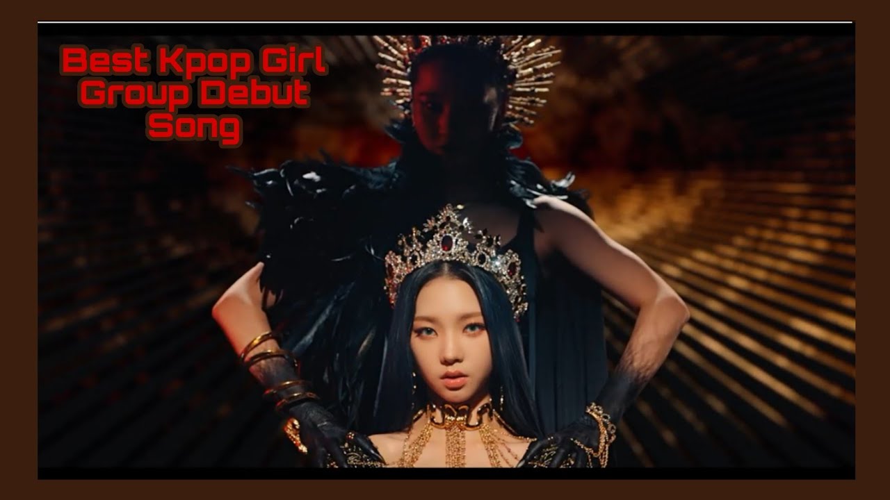 Best Kpop Girl Group Debut Song YouTube Best Kpop Girl Group Debut Song YouTube