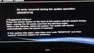 PS3 Update 3.40 Error Code 8002F310 HELP!!! - YouTube