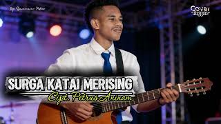 Download Lagu SURGA KATAI MERISING - Cipt. Petrus Aninam I Cover Reggae I Souman Yote MP3