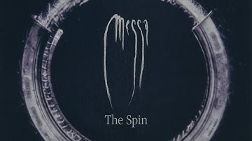 Messa - The Spin (FULL ALBUM)