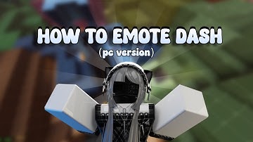 How to Emote Dash || Game : Evade ||