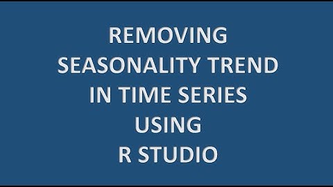 Remove seasonality trend in Time Series using R Studio