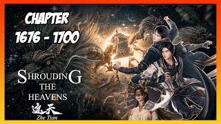 Shrouding the Heavens / Zhe Tian Chapter 1676-1700 [Read Novel with Audio and English Text]