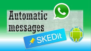 Schedule messages with Skedit for Android